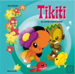 Bertrand.pt - Le Petit Monde De Tikiti ; Le Corail Empoisonné