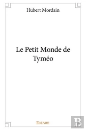 Le Petit Monde De Tymeo