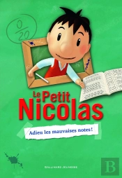 Le Petit Nicolas : Adieu Les Mauvaises Notes