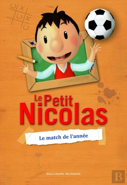 Bertrand.pt - Le Petit Nicolas : Le Match De L'Année