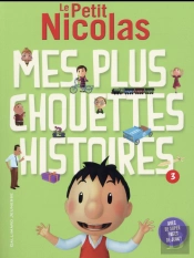 Le Petit Nicolas : Mes Plus Chouettes Histoires T3