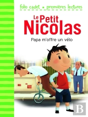 Le Petit Nicolas Tome 4 : Papa M'Offre Un Vélo