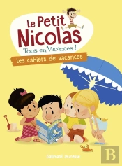 Le Petit Nicolas, Tous En Vacances Tome 6 : Les Cahiers De Vacances