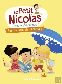 Bertrand.pt - Le Petit Nicolas, Tous En Vacances Tome 6 : Les Cahiers De Vacances