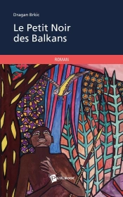 Le Petit Noir Des Balkans