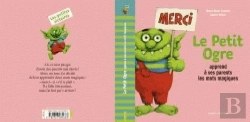 Bertrand.pt - Le Petit Ogre Apprend A Ses Parents Les Mots Magiques