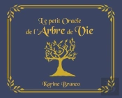 Le Petit Oracle De L'Arbre De Vie