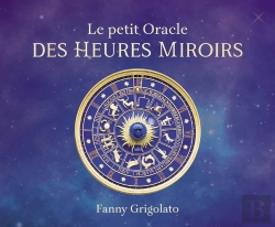 Bertrand.pt - Le Petit Oracle Des Heures Miroirs