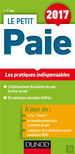 Bertrand.pt - Le Petit Paie 2017 ; Les Pratiques Clés En 21 Fiches (9e Édition)