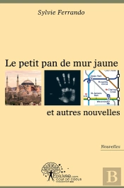 Le Petit Pan De Mur Jaune Et Autres Nouvelles