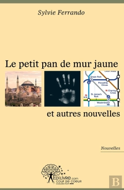 Bertrand.pt - Le Petit Pan De Mur Jaune Et Autres Nouvelles
