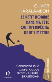 Le Petit Personnage Dans Ma Tête Qui M'Empêcha De M'Y Mettre