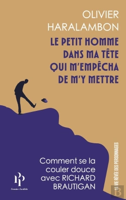Bertrand.pt - Le Petit Personnage Dans Ma Tête Qui M'Empêcha De M'Y Mettre