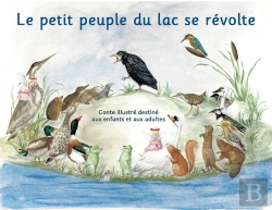 Bertrand.pt - Le Petit Peuple Du Lac Se Révolte