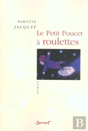 Le Petit Poucet A Roulettes