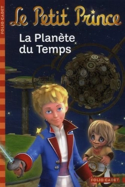 Bertrand.pt - Le Petit Prince 1, La Planete Du Temps