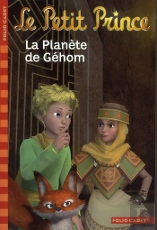 Le Petit Prince, 7 : La Planete De Gehom