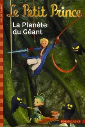 Le Petit Prince, 9 : La Planete Du Geant