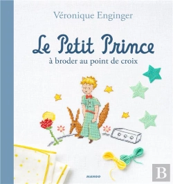 Bertrand.pt - Le Petit Prince À Broder Au Point De Croix