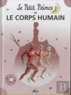 Le Petit Prince Et Le Corps Humain