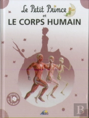 Le Petit Prince Et Le Corps Humain