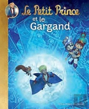 Le Petit Prince Et Le Gargand