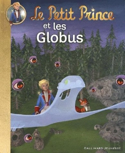 Bertrand.pt - Le Petit Prince Et Les Globus