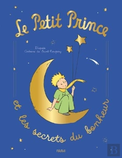 Bertrand.pt - Le Petit Prince Et Les Secrets Du Bonheur