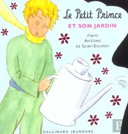 Bertrand.pt - Le Petit Prince Et Son Jardin 