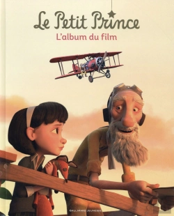 Bertrand.pt - Le Petit Prince : L'Album Du Film