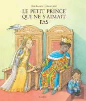 Le Petit Prince Qui Ne S'Aimait Pas