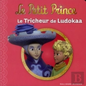 Le Petit Prince T.12 ; Le Tricheur De Ludokaa
