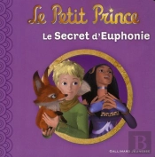 Le Petit Prince T.3 ; Le Secret D'Euphonie