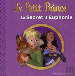 Bertrand.pt - Le Petit Prince T.3 ; Le Secret D'Euphonie