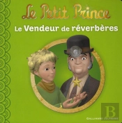Le Petit Prince T.5 ; Le Vendeur De Réverbères