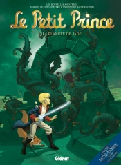 Le Petit Prince Tome 4 ; La Planète De Jade
