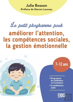 Bertrand.pt - Le Petit Programme De Meditation Pour Aider Les Enfants - 8 Semaines Pour Ameliorer Attention, Compe
