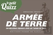 Le Petit Quizz : Armée De Terre : Les Questions-Réponses Clefs Sur L'Armée De Terre