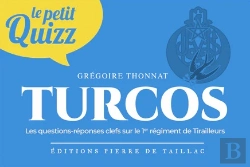 Bertrand.pt - Le Petit Quizz : Turcos : Les Questions-Réponses Clefs Sur Le 1er Régiment De Tirailleurs