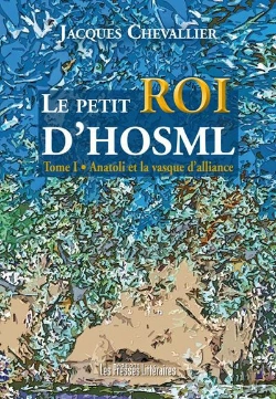 Bertrand.pt - Le Petit Roi D'Hosml T.1 ; Anatoli Et La Vasque D'Alliance