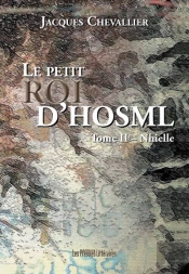 Le Petit Roi D'Hosml T.2 ; Nhielle