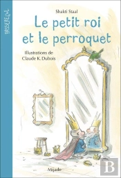 Le Petit Roi Et Le Perroquet