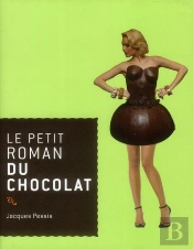 Le Petit Roman Du Chocolat
