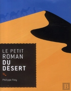 Bertrand.pt - Le Petit Roman Du Désert