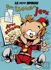 Le Petit Spirou Mon Livre De Jeux Avec Stickers