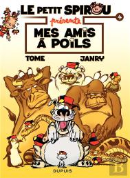 Le Petit Spirou Présente Tome 4 : Mes Amis À Poils