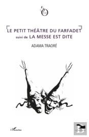 Le Petit Théâtre Du Farfadet ; La Messe Est Dite