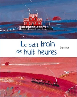 Bertrand.pt - Le Petit Train De Huit Heures