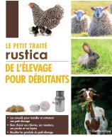 Le Petit Traite Rustica De L'Elevage Pour Debutants