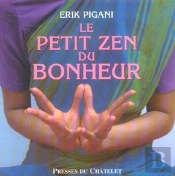 Le Petit Zen Du Bonheur